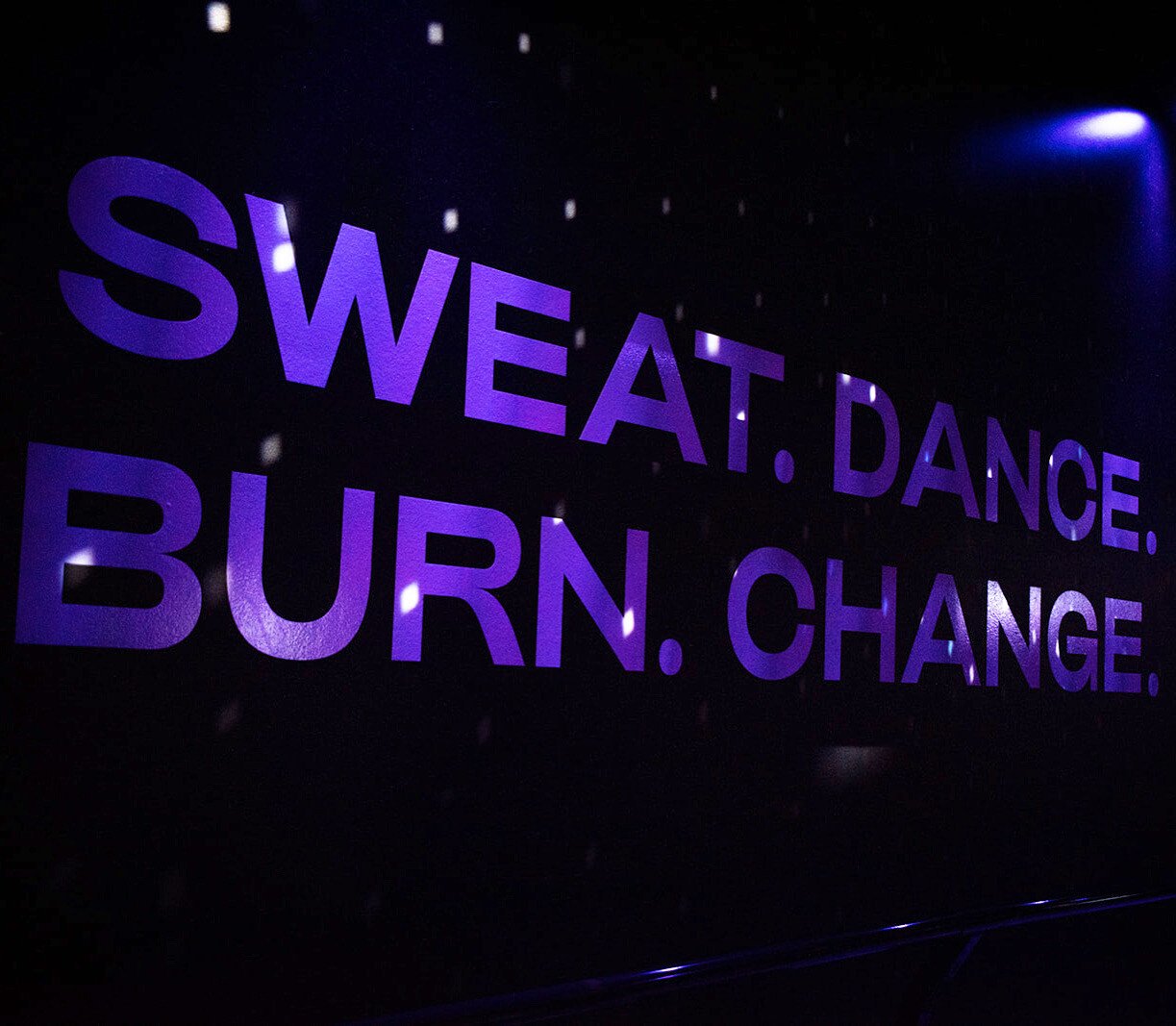 SWEAT.DANCE.BURN.CHANGE